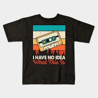 I Have No Idea What This Is T shirt For Women Kids T-Shirt